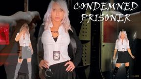 CONDEMNED PRISONER *HD 720*