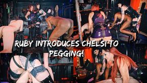 Ruby Introduces Chelsi To Pegging!