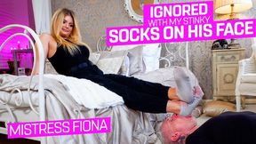 Ignored with my musty socks in his face ( Ignoring &amp;amp; Socks Domination with Mistress Fiona ) - FULL HD wmv