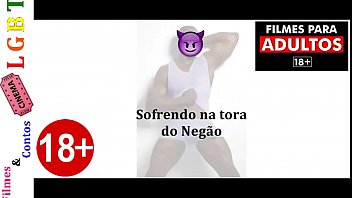 Conto Er&oacute_tico: Sofrendo na TORA grande e Grossa do Neg&atilde_o Coroa