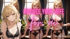 DIVORCE HER FOR AI-- RPG STYLE HOMEWRECKING ENCOURAGEMENT