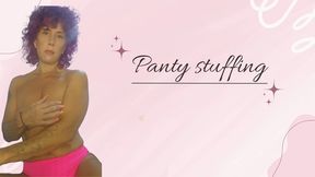 Panty stuffing