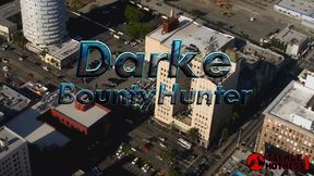 Darke Bounty Hunter - Part 1 - I'll Teach You Now