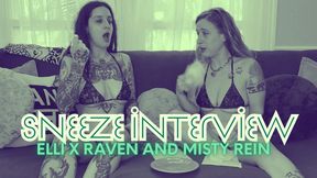 Sneezing Interview: Misty Rein Interviews Elli X Raven