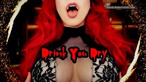 Drink You Dry -  Vampire Ludella Mesmerizes and Seduces You Then Sucks You Dry at Closing Time - HD MP4 1080p