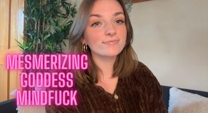 Mesmerizing Goddess Mindfuck
