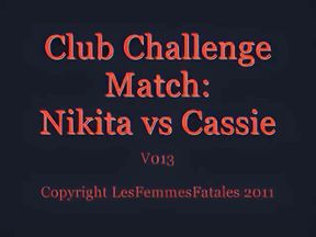 Club Challenge Match!  Cassie vs Nikita! Fight For Female Supremacy!