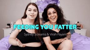 Feeding You Fatter ft Sydney Screams and Virah Payam - Scene featuring: gaining weight, weight gain encouragement, feeder feedee, skinny to fat, and femdom POV - 1080 WMV