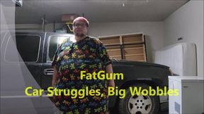 FatGum Car struggles, Big Wobbles