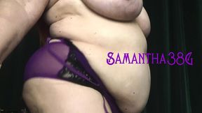 samantha 38g chubby belly fetish fun