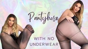 Pantyhose JOI With No Underwear!