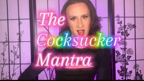 The Cocksucker Mantra