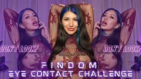 Don't Look!! Findom Eye Contact Challenge