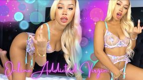 Online Addicted Virgin