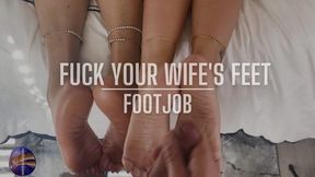 DOUBLE FOOTJOB- Fuck your Wife&#039;s Feet!