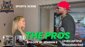 The Pros S2E10: Linda Lan and Chocolate God