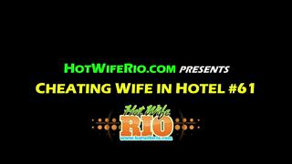 HWR, CHEATING WIFE IN HOTEL #61-BBC, 03/22/2020