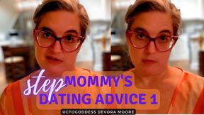 Step-Mommy's Dating Advice 1: I'll Always CUM First!