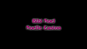 Bibi Noel & Noelle Easton Lesbian Ass Eating & Fingering