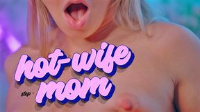 Step mom wants you bad