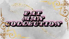Fat Man Collection
