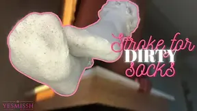 Stroke for Dirty Sock's