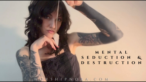 Mental Seduction & Destruction