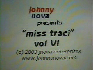 miss traci vol VI clip # I