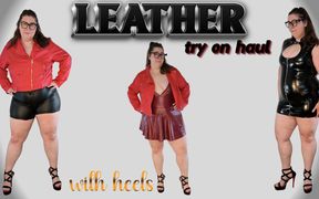 Tall BBW Tempting in Leather Try on Haul