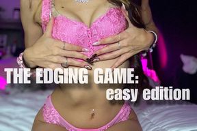 THE EDGING GAME: EASY EDITION