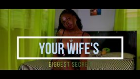 Your wife's biggest secret
