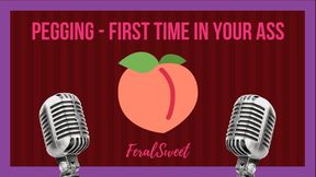 Pegging - First Time In Your Ass