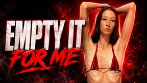 Empty It For Me