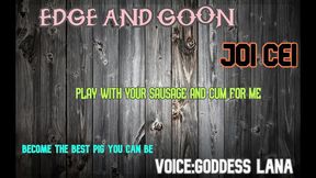 edge and goon and cum piggie style joi cei