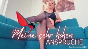 Meine sehr hohen Ansprüche by MoneyPrincess Isabella