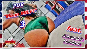 POV - Mean MILF!