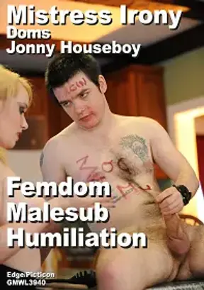 Mistress Irony Doms Jonny Houseboy Femdom Malesub Humiliation GMWL3940
