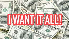 Give me MY money...NOW!