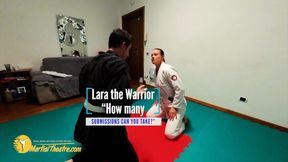 Lara The Warrior "How many submissions can you take?"