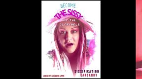 become the sissy at the glory hole through bj audio version starring goddess lana