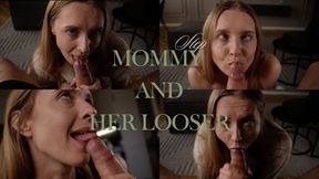 STEPMOMMY AND HER LOOSER