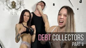 Debt Collectors Part II