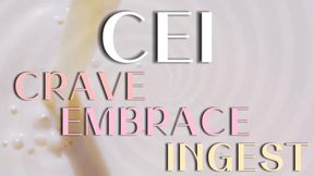 CEI Crave Embrace Ingest