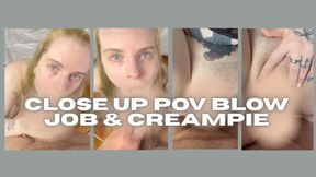 Close Up POV BlowJob & Creampie
