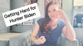 Getting Hard for Hunter Biden