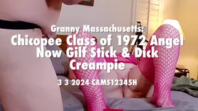 Granny Massachusetts: Chicopee Class of 1972 Angel Now Gilf Stick & Dick Creampie 3 3 2024 CAMS12345H