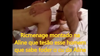 Ricmenage montado no cu da Aline