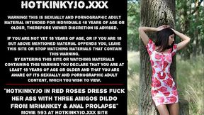 Hotkinkyjo in red roses dress fuck her ass with three amigos dildo from mrhankey &amp_ anal prolapse