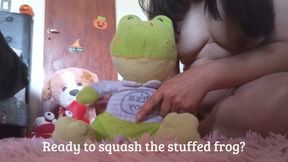 Ready to squash the stuffed frog?