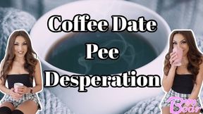 Coffee Date Pee Desperation!